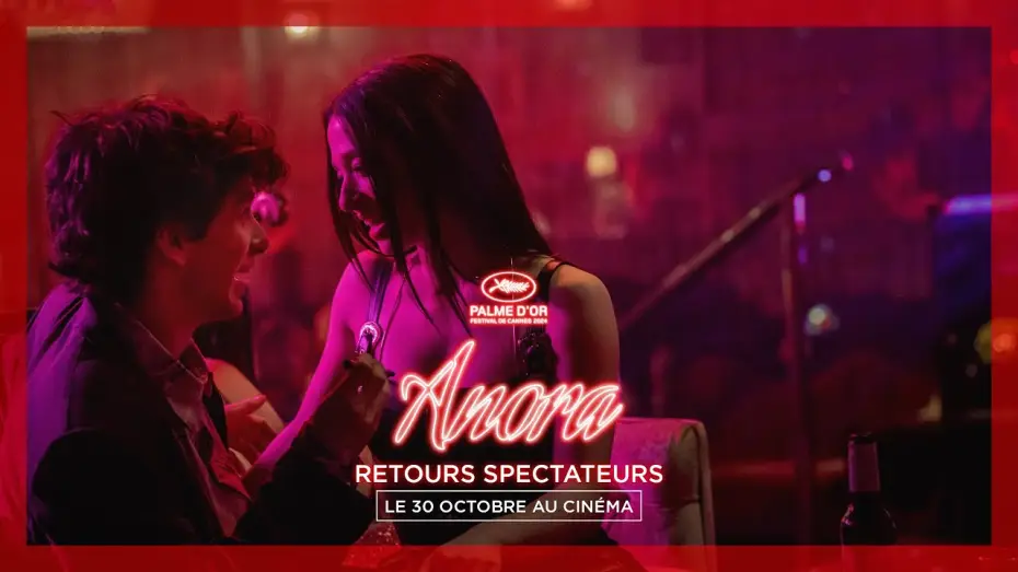Відео до фільму Анора | Retours spectateurs
