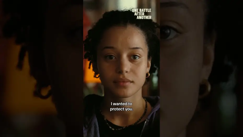 Відео до фільму One Battle After Another | You can&rsquo;t protect them forever, but you have to try as long as you can.