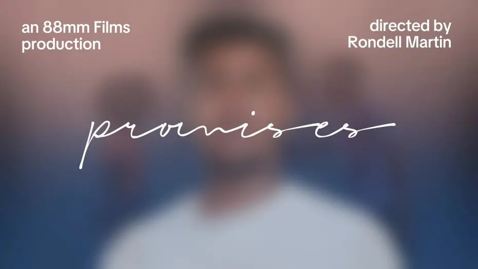 Відео до фільму Promises | Promises: A Short Film by Rondell Martin