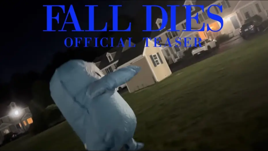 Відео до фільму Fall Dies | Fall Dies | OFFICIAL TEASER
