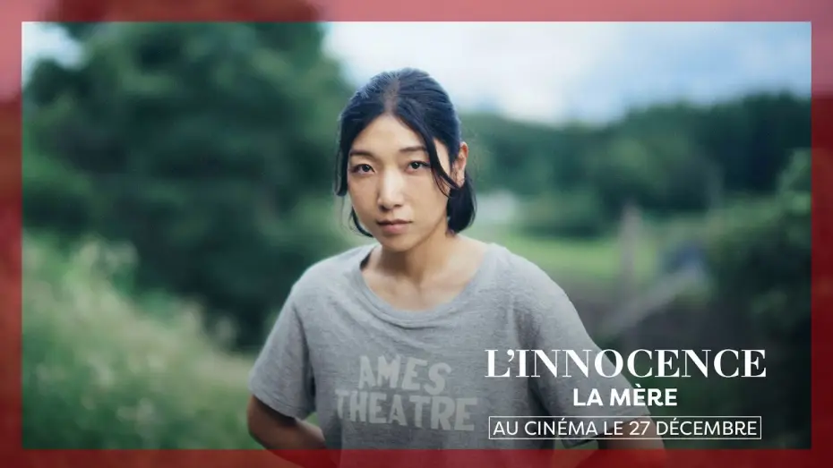Відео до фільму 怪物 | L'INNOCENCE | Spot La m&egrave;re