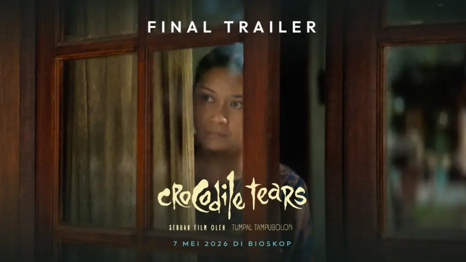 Відео до фільму Air Mata Buaya | CROCODILE TEARS - FINAL TRAILER