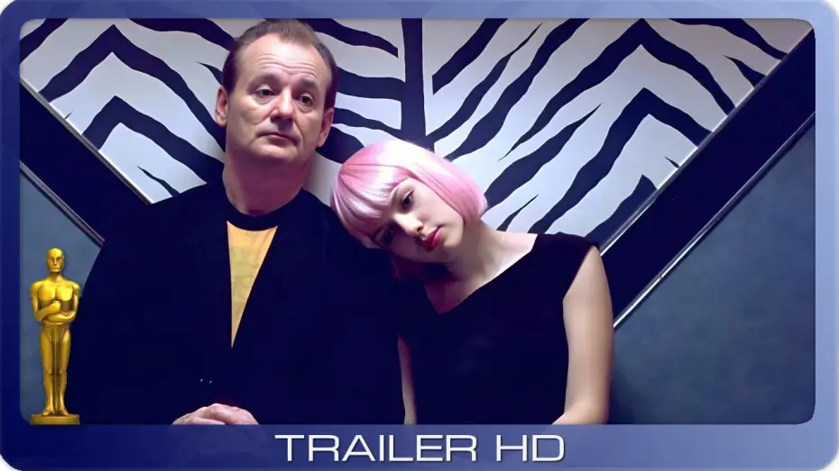 Відео до фільму Труднощі перекладу — Lost In Translation ≣ 2003 ≣ Trailer