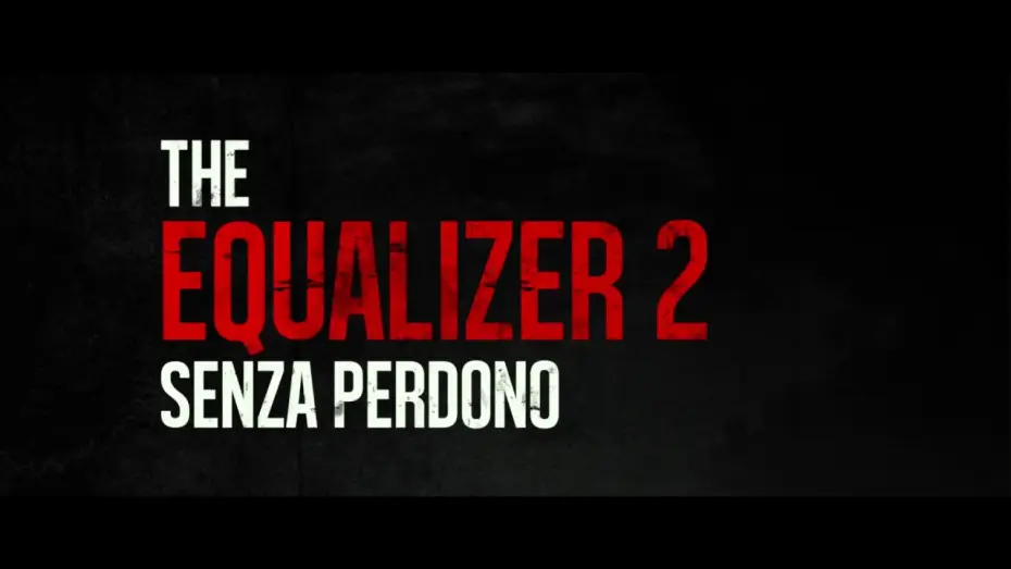 Відео до фільму Праведник 2 | The Equalizer 2: Senza Perdono - Trailer Italiano Ufficiale