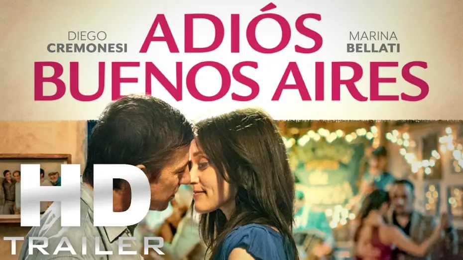 Відео до фільму Adi&oacute;s Buenos Aires | ADI&Oacute;S BUENOS AIRES Trailer (OmU) | Ab 18. Mai im Kino