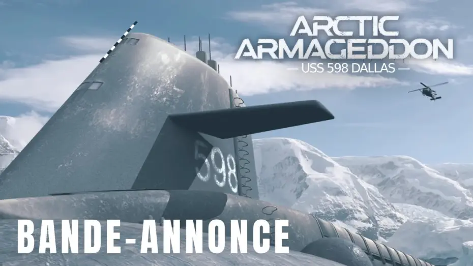 Відео до фільму Arctic Armageddon | ARCTIC ARMAGEDDON : USS 598 DALLAS - BANDE-ANNONCE VOSTFR
