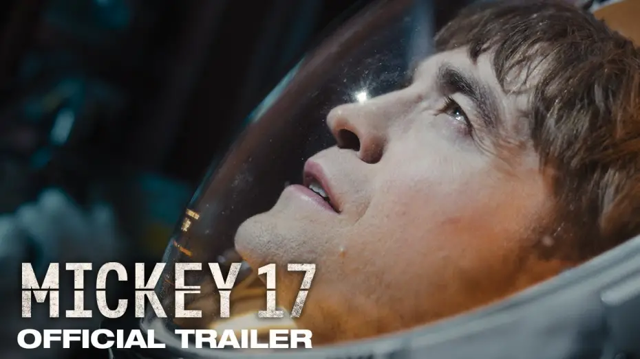 Відео до фільму Мікі 17 | Official Trailer