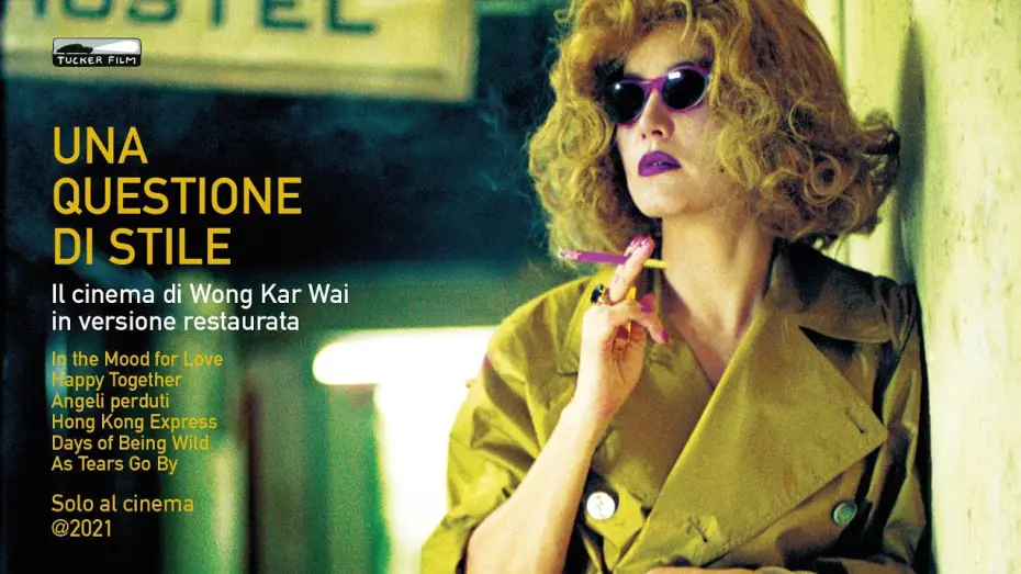 Відео до фільму Дикі дні — Una questione di stile. Il cinema di Wong Kar Wai in versione restaurata