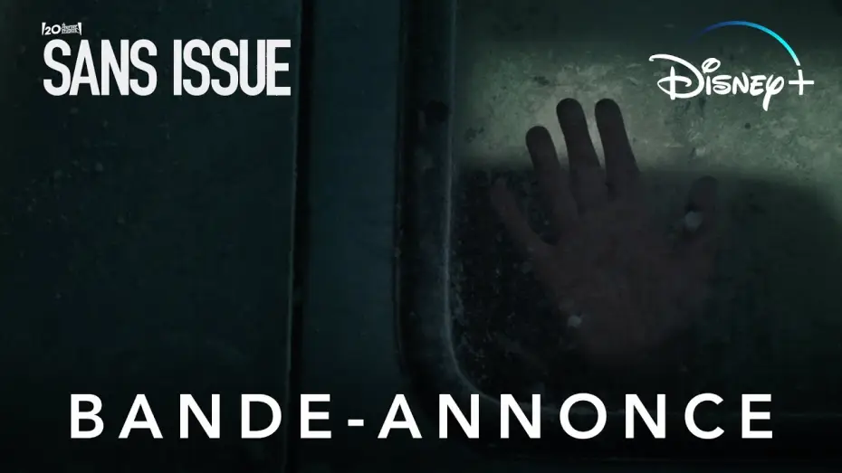 Відео до фільму Немає виходу | Sans Issue - Bande-annonce (VF) | Disney+