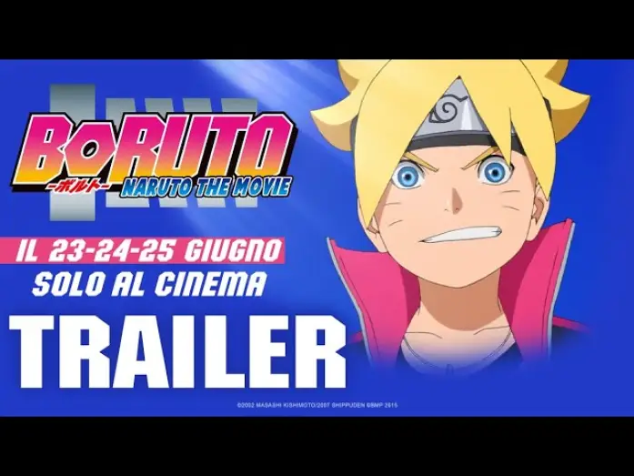 Відео до фільму Боруто: Наруто &ndash; Фільм | BORUTO: NARUTO THE MOVIE [Trailer short] solo AL CINEMA DAL 23 AL 25 GIUGNO
