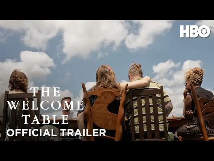 Відео до фільму The Welcome Table — Official Trailer