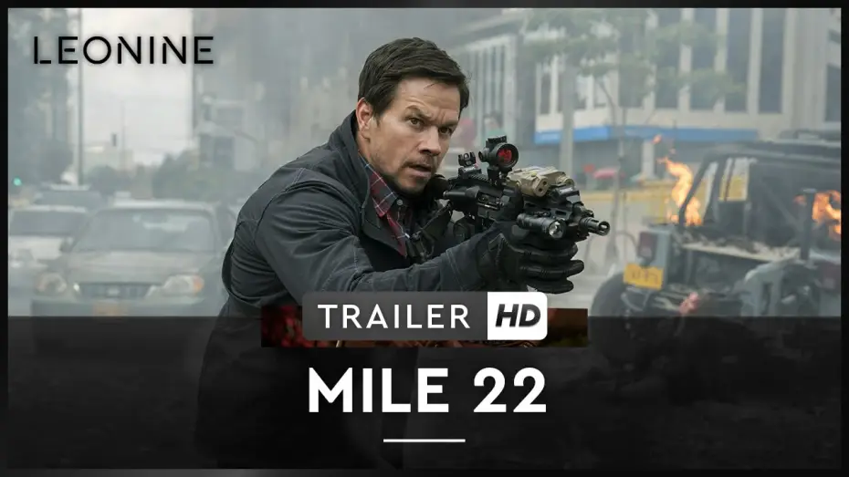 Відео до фільму 22 милі | Mile 22 - Trailer (deutsch/ german; FSK 12)