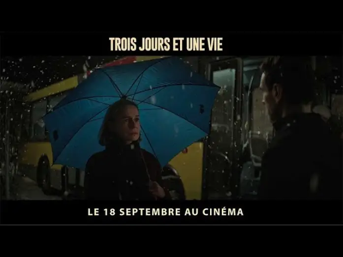 Відео до фільму Trois jours et une vie — Trois jours et une vie - Bande Annonce VF