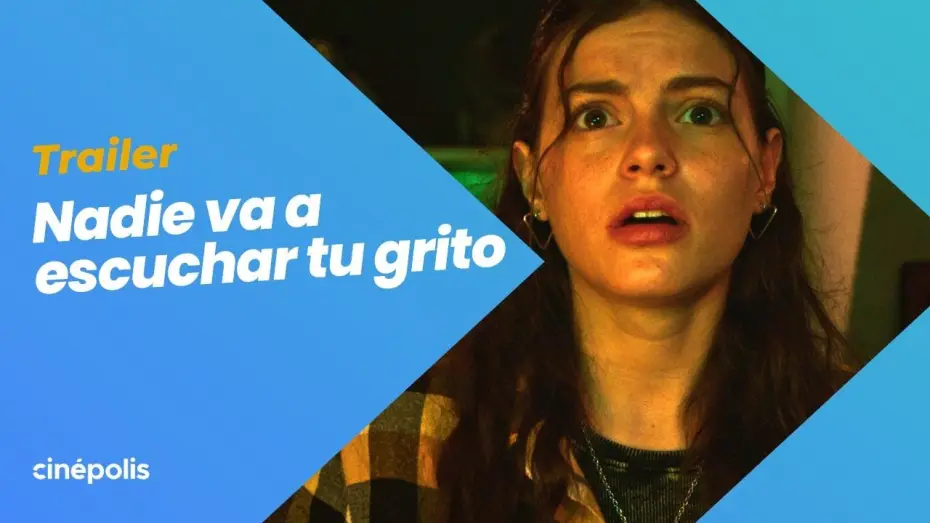 Відео до фільму Nadie va a escuchar tu grito | NADIE VA A ESCUCHAR TU GRITO | TRAILER