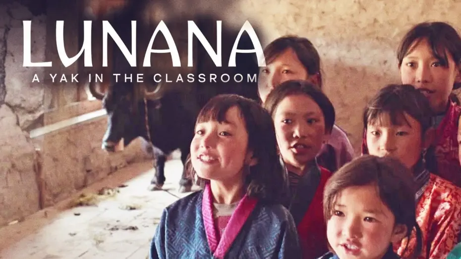 Відео до фільму Lunana: A Yak in the Classroom | UK Trailer