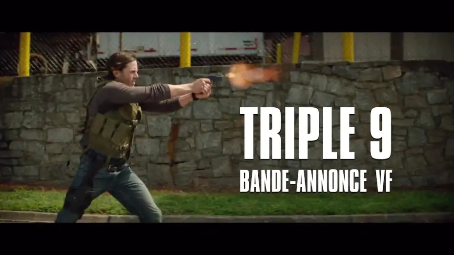 Відео до фільму Три дев’ятки — TRIPLE 9 de John Hillcoat -  Bande-Annonce VF