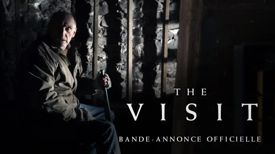 Відео до фільму Візит | The Visit - Bande Annonce VOST