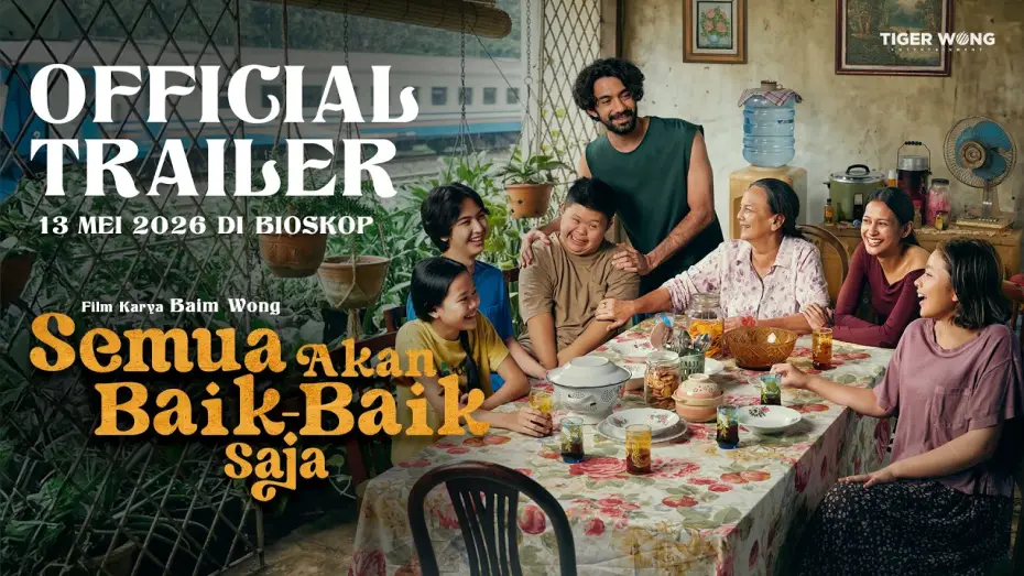 Відео до фільму Semua Akan Baik-Baik Saja | Official Trailer - EVERYTHING WILL BE OKAY | May 13, 2026