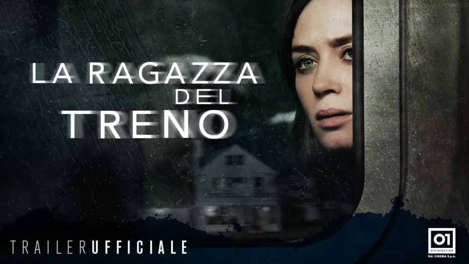 Відео до фільму Дівчина у потягу | LA RAGAZZA DEL TRENO con Emily Blunt - Trailer Ufficiale ITA HD