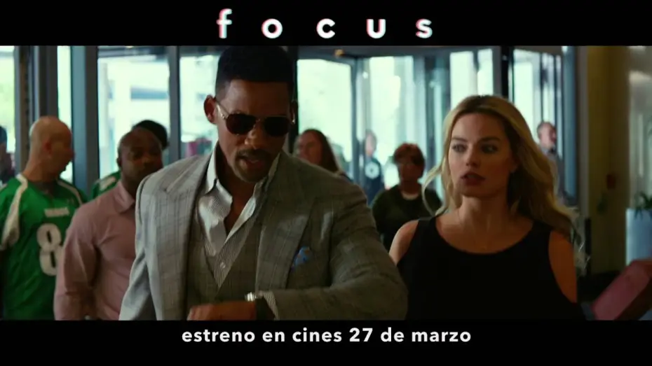 Відео до фільму Фокус | Focus - Tr&aacute;iler oficial en espa&ntilde;ol HD