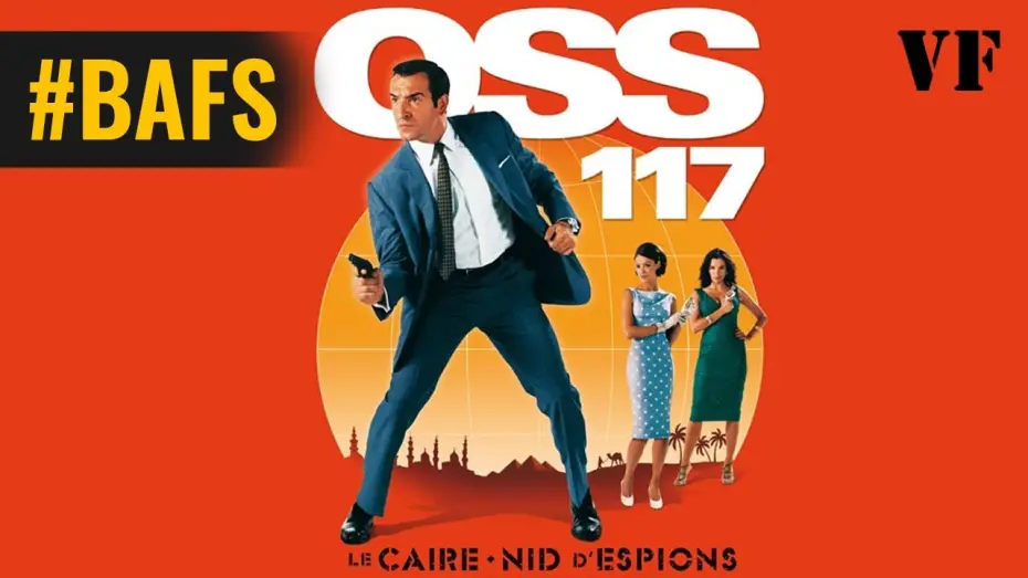 Відео до фільму Агент 117: Каїр — шпигунське гніздо — OSS 117 : Le Caire, nid d'espions – Bande Annonce VF – 2006 - BAFS