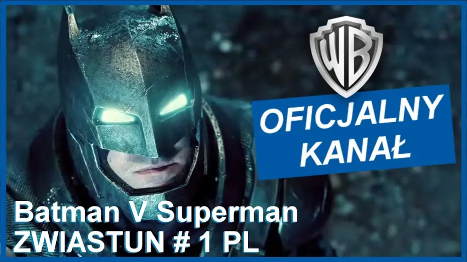 Відео до фільму Бетмен проти Супермена: На зорі справедливості | BATMAN V SUPERMAN: ŚWIT SPRAWIEDLIWOŚCI- zwiastun # 1 PL