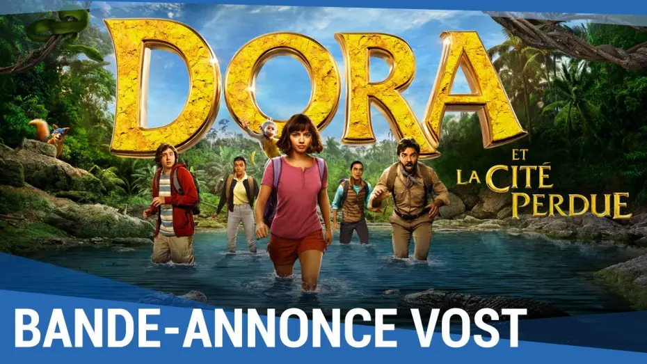 Відео до фільму Дора і загублене місто | DORA ET LA CIT&Eacute; PERDUE - Bande Annonce #2 VOST