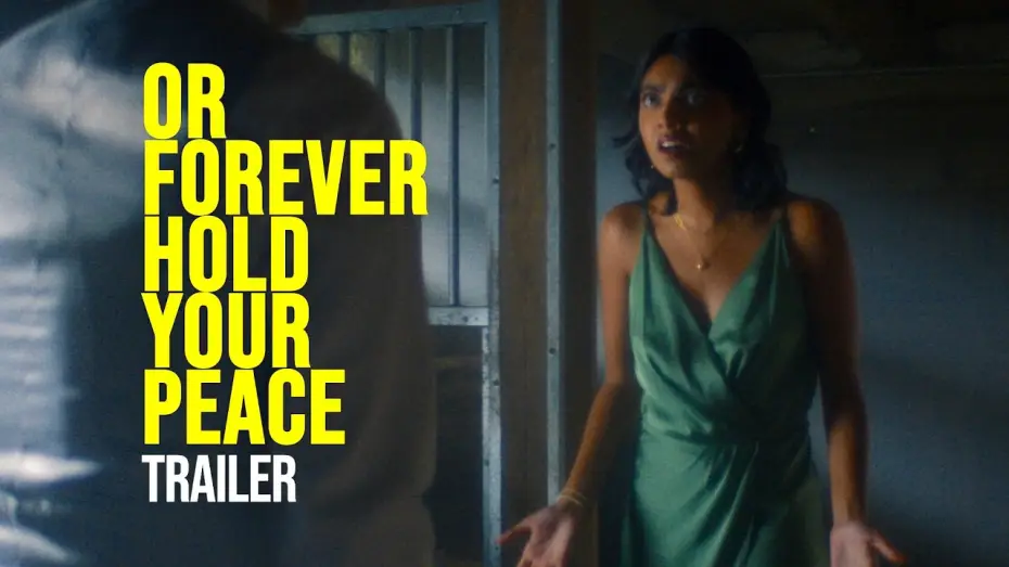 Відео до фільму Or Forever Hold Your Peace | OR FOREVER HOLD YOUR PEACE - Trailer