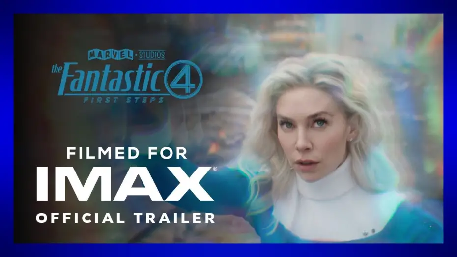 Відео до фільму Фантастична четвірка | Official IMAX 1.90 Trailer