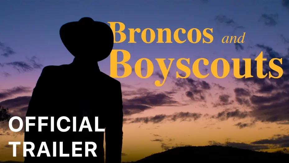 Відео до фільму Broncos and Boy Scouts | Broncos and Boyscouts | OFFICIAL TRAILER