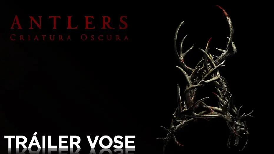 Відео до фільму Ненаситний | Antlers: Criatura Oscura | Tr&aacute;iler VOSE | HD