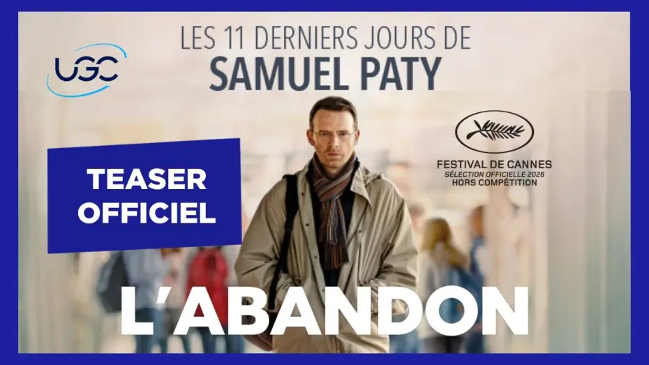Відео до фільму L'abandon | L'abandon - Teaser Officiel - UGC Distribution
