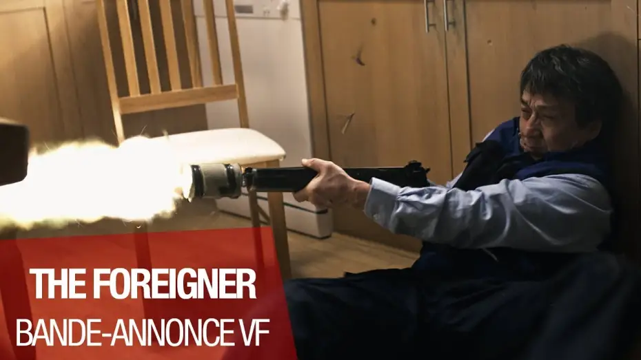 Відео до фільму Іноземець — THE FOREIGNER - Bande Annonce 90" - VF