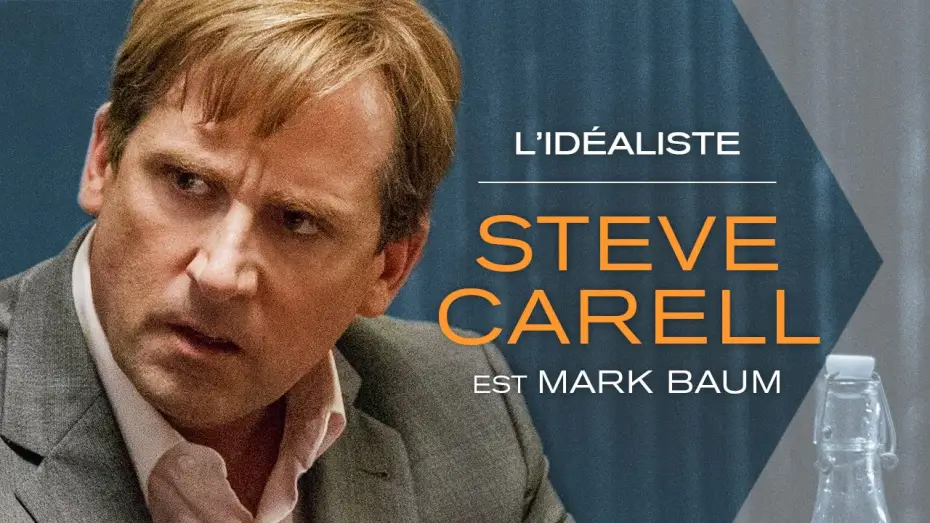Відео до фільму Гра на пониження | THE BIG SHORT : LE CASSE DU SIECLE &ndash; Steve Carell est L&rsquo;Id&eacute;aliste