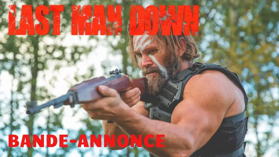 Відео до фільму Last Man Down — LAST MAN DOWN - BANDE-ANNONCE VOST