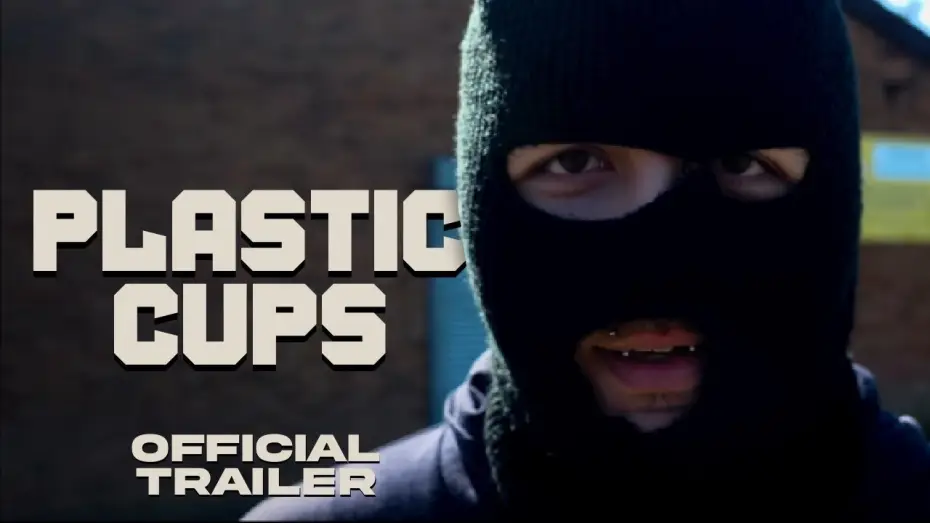 Відео до фільму Plastic Cups — PLASTIC CUPS | Official Trailer No2