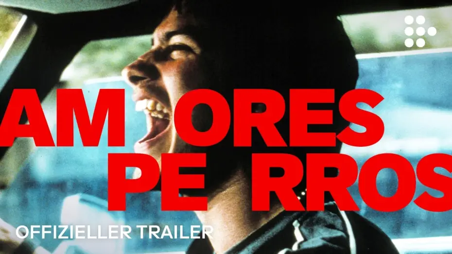 Відео до фільму Сука любов | AMORES PERROS | Offizieller Trailer | Ab 1. Juli in ausgew&auml;hlten Kinos