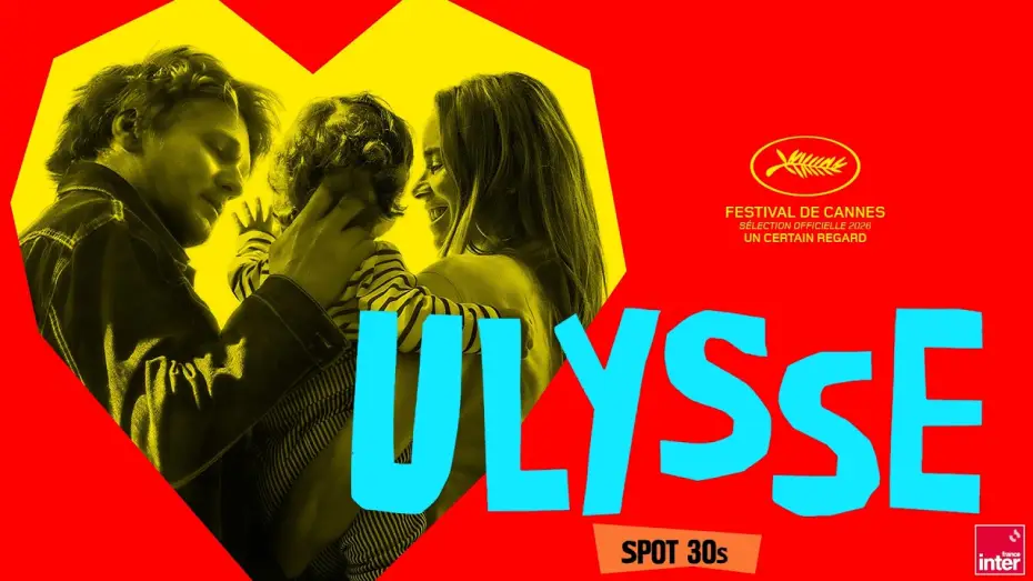 Відео до фільму Ulysse — ULYSSE au cinéma le 17 juin 💛 (Laetitia Masson, Elodie Bouchez, Festival de Cannes)