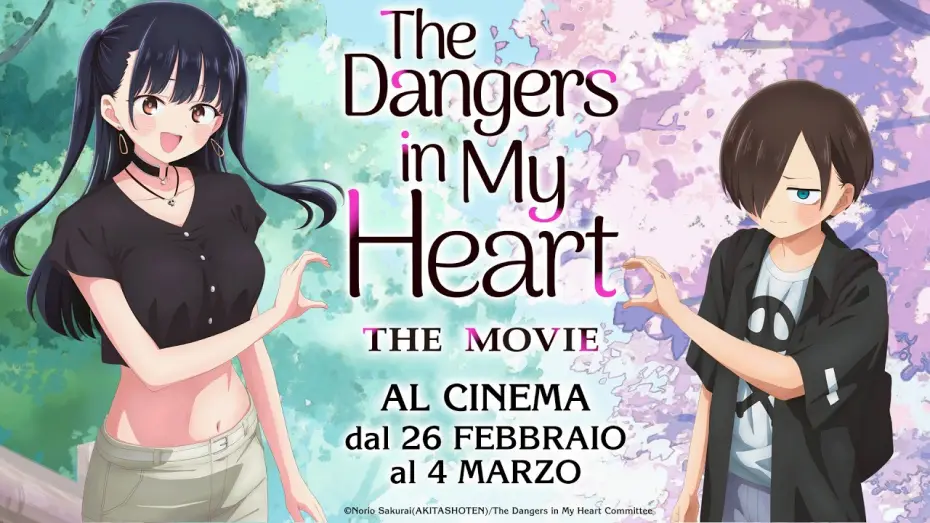 Відео до фільму 劇場版 僕の心のヤバイやつ | The Dangers in My Heart - The Movie [TRAILER 2] Dal 26 FEBBRAIO al 4 MARZO al CINEMA
