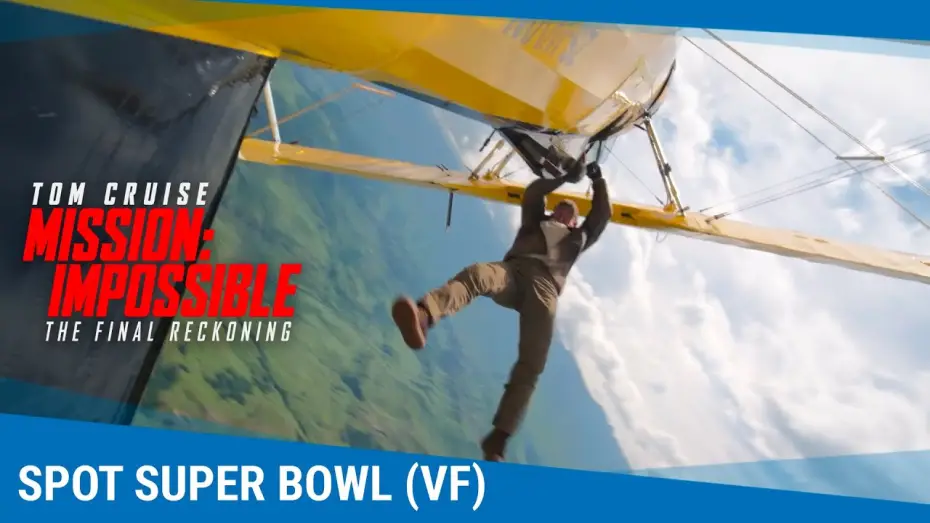 Відео до фільму Місія неможлива 8 | Mission: Impossible - The Final Reckoning - Spot Super Bowl VF