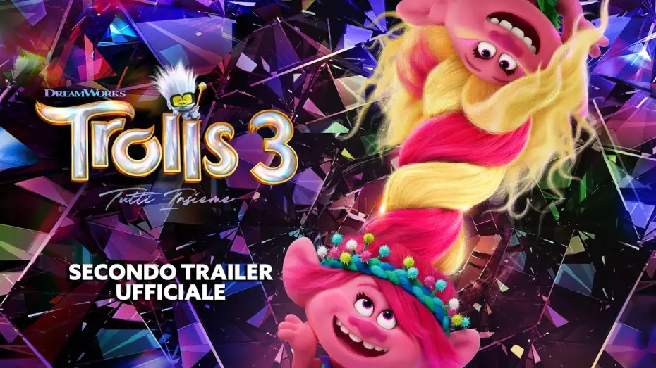 Відео до фільму Тролі: Знову разом — TROLLS 3 - TUTTI INSIEME | Secondo Trailer Ufficiale (Universal Studios) - HD