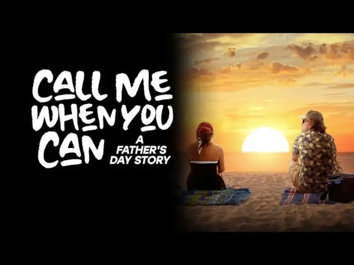 Відео до фільму Call Me When You Can: A Father's Day Story — CALL ME WHEN YOU CAN: A FATHER'S DAY STORY  Movie Trailer | Faith, Drama