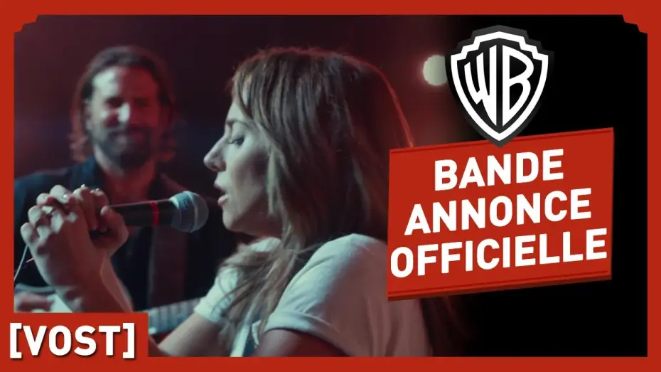 Відео до фільму Народження зірки — A Star is Born - Bande Annonce VOST