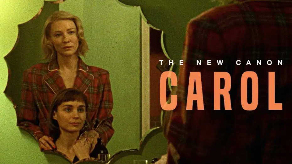 Відео до фільму Керол | The New Canon: 'Carol'