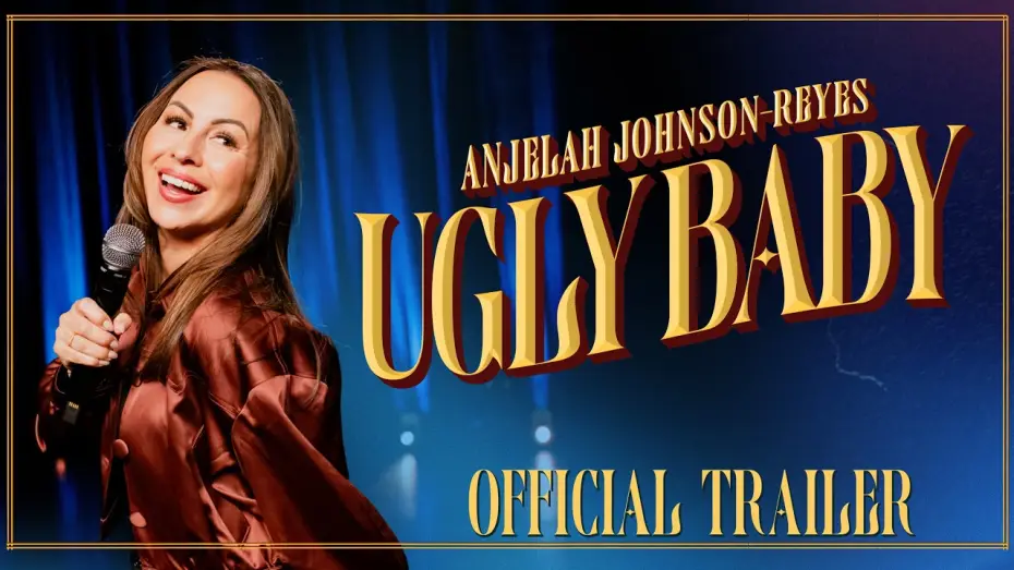 Відео до фільму Anjelah Johnson-Reyes: Ugly Baby | Anjelah Johnson-Reyes: Ugly Baby | Official Trailer | Comedy Special