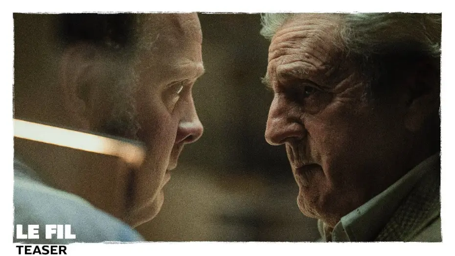Відео до фільму Le Fil | Le Fil / Teaser (Daniel Auteuil, Cannes 2024)