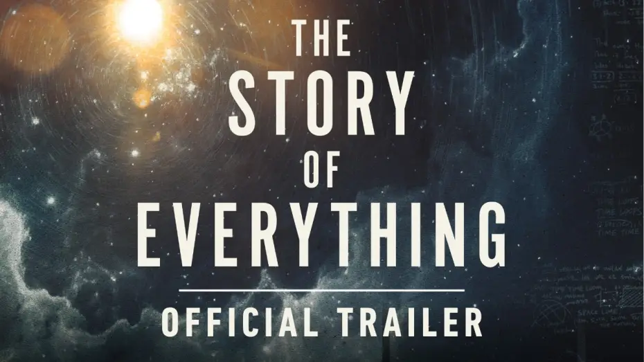 Відео до фільму The Story of Everything | The Story of Everything | Official Trailer