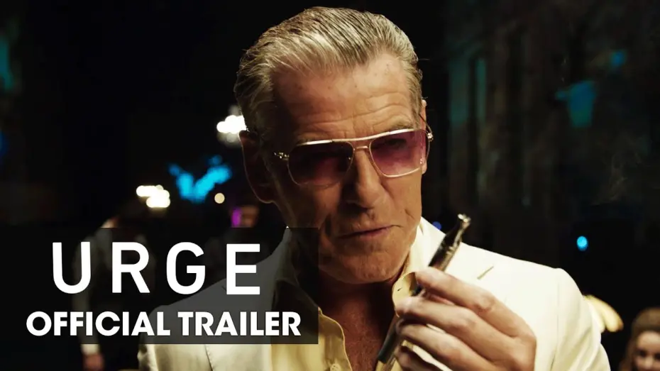 Відео до фільму Urge | Urge (2016 Movie &ndash;Pierce Brosnan, Danny Masterson, Justin Chatwin, Ashley Greene) &ndash; Official Trailer