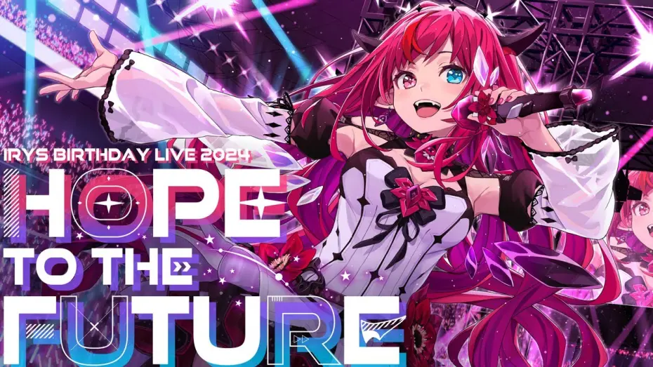 Відео до фільму HOPE TO THE FUTURE IRyS 2024 Birthday 3D LIVE | 【HOPE TO THE FUTURE 3D LIVE】 IRyS 2024 Birthday Live! #IRySBDay