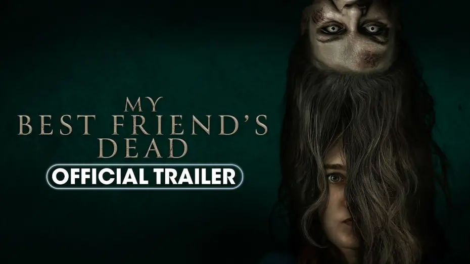 Відео до фільму My Best Friend's Dead | Official Trailer